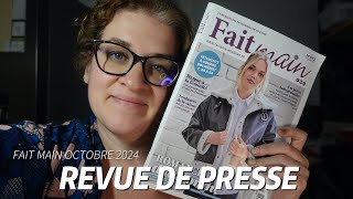 REVUE DE PRESSE  FAIT MAIN OCTOBRE 2024 [upl. by Karla]