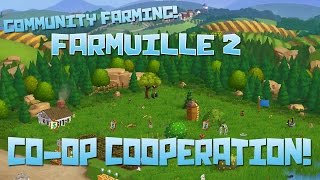 Farmville 2 CoOp Cooperation  Episode 36 [upl. by Verena787]