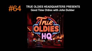 True Oldies HQ · Show 64 · The Doo Wop and RocknRoll years [upl. by Eudosia530]