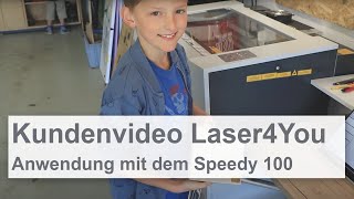 Kundenbericht Laser4You  personalisierte Geschenke  Speedy 100 [upl. by Drice]