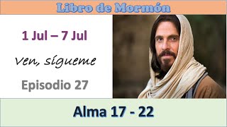 LIBRO DE MORMON  VEN SIGUEME  1 JUL  7 JUL [upl. by Adnohsek]