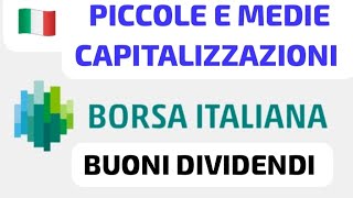 📊AZIONI MEDIE amp PICCOLE CON BUON DIVIDENDO🇮🇹da metterci poco💰 [upl. by Einhapets33]