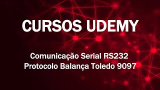 Comunicação Serial RS232 Protocolo da Balança Toledo 9097 [upl. by Frederica758]