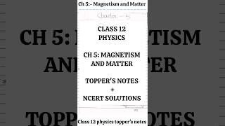 Magnetism and Matter class 12 Physics chapter 5 Ncert Toppers notes solutions physics neet jee [upl. by Oates]