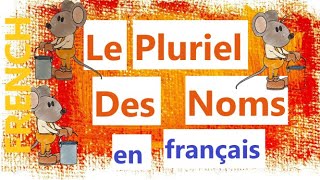 HOW TO FORM PLURAL OF SINGULAR NOUN  Simple Rules  Le pluriel des noms [upl. by Sanborne]