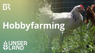 Hobbyfarming  Hühner im Hausgarten  Unser Land  BR Fernsehen [upl. by Asilaj]