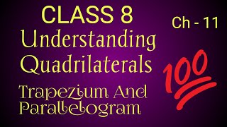 Class 8 Mathematics  Chapter 11  Understanding Quadrilateral  W  2  Trapezium and Parallelogram [upl. by Eetnahs]