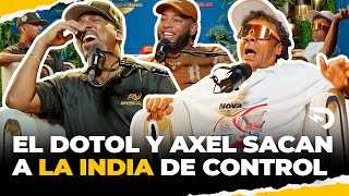 AXEL Y EL DOTOL SACAN A LA INDIA CONTROL 😂😆🤣 [upl. by Lanrev]