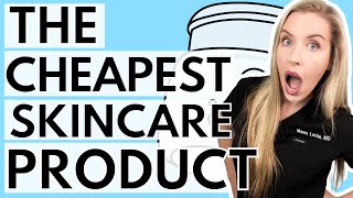 The CHEAPEST Skincare Product that you MUST Have  The Budget Dermatologist [upl. by Dnalel]