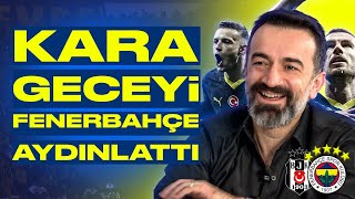 KARA GECEYİ FENERBAHÇE AYDINLATTI [upl. by Narrad]