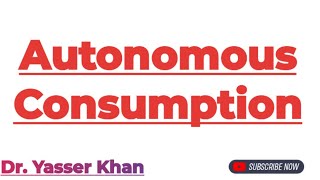 Autonomous Consumption  Meaning Of Autonomous Consumption  Consumption Function  Economics  CUET [upl. by Urias]