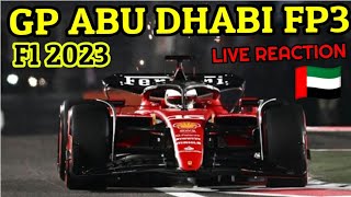 F1 2023 GP ABU DHABI 🇦🇪 FP3 LIVE REACTION BY SUPERCORRIS 💥 [upl. by Akemal]