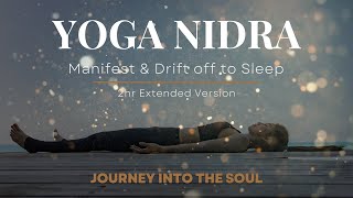 Yoga Nidra Guided Meditation  Drift off to Sleep Extended 2 hr [upl. by Brufsky660]