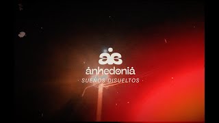 Anhedonia  Sueños disueltos Lyric Video [upl. by Aerdnek]