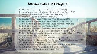 KDrama Ballad OST Playlist 1 [upl. by Shank31]