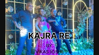 Kajra Re Song Wedding Dance  Performance  Choreography By Vikas Joshi [upl. by Wandis293]