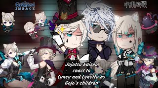 Jujutsu kaisen react to Lyney and Lynette as Gojos children  11  AU  EngRus [upl. by Zzabahs]