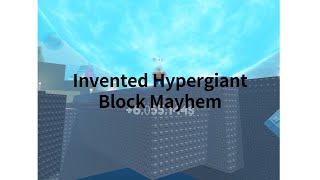 INVERTED HYPERGIANT Block Mayhem [upl. by Seftton]