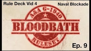 BBR Series Episode 9  Naval Blockades [upl. by Wally]