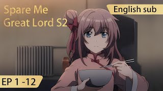 Eng Sub Spare Me Great Lord episode 112 season2 full episode [upl. by Gnivri585]