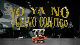 🎤 777 LIVE SHOW  Cover de quotYo Ya No Vuelvo Contigoquot en Vivo  regional colombiana  Vallejo 777 [upl. by Matthei]