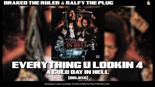 Drakeo the Ruler amp Ralfy The Plug  Everything U Lookin 4 Official Audio [upl. by Elmo]