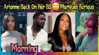 Marques Calls Trish Out For Being A NarcissistArionne Post amp DeleteTisha Shouts KeKe Out 4 Bday‼️ [upl. by Pacian356]