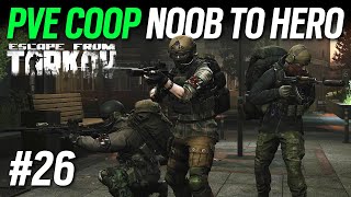 Noob to Hero PVE Coop Part 26  Escape from Tarkov  The Extortionist Attempt Two [upl. by Ennazor]