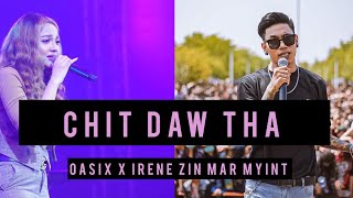 OASIX X IRENE ZIN MAR MYINT  ချစ်ဒေါသ  LYRIC VIDEO [upl. by Nagek]