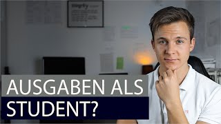 Ausgaben als Student Miete Essen Freizeit etc  was ich durchschnittlich jeden Monat ausgebe [upl. by Oniger]