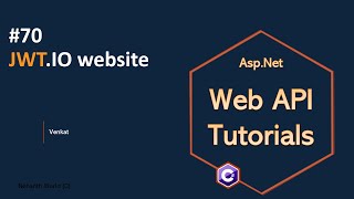 Part 70 JWTio Website Net 8 7 6  Web API Tutorials NehanthWorld [upl. by Acirfa]