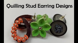 DIY Quilling Stud Earring DesignsEasyStep by step [upl. by Aicilaf878]