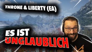 ERSTE EINDRÜCKE VON THRONE amp LIBERTY EA [upl. by Eikkin]