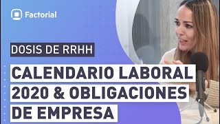 Calendario laboral 2020 y obligaciones de empresa [upl. by Assin214]