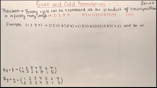 Permutation groupPart 7Even and Odd PermuataionsTheoremExamplesLecture 67Theta Classes [upl. by Connolly]