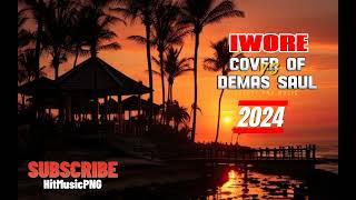 DEMAS SAUL COVER  IWORE  LATEST PNG MUSIC 2024 [upl. by Yleek]