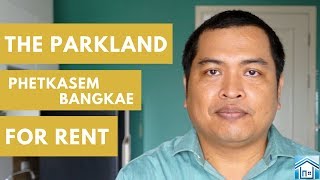 Video Tour Condo Rentals Bangkok The Parkland Phetkasem Bangkae [upl. by Dupuis]