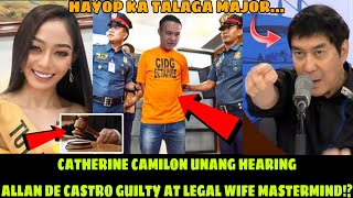 Catherine Camilon UNANG HEARING GUILTY Police Major Allan De Castro at Legal Wife MASTERMIND [upl. by Eseret507]