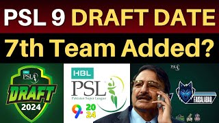 PSL 9 DRAFT DATE  New Team  PSL 2024 SCHEDULE New Window  Multan Sultans Pakistan Super League [upl. by Paymar]