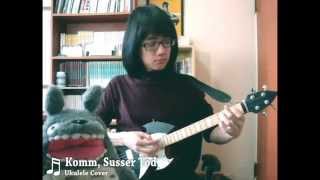 EvangelionKomm Susser Tod Ukulele Cover [upl. by Yesiad]