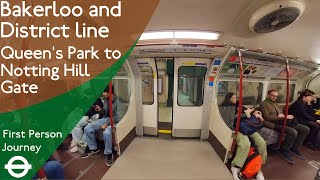 London Underground First Person Journey  Queens Park to Notting Hill Gate [upl. by Eehc192]