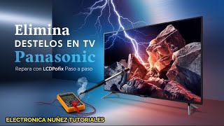 Elimina los Destellos en Panel LCD de TV Panasonic con LCDProFix Reparación Fácil y Rápida [upl. by Eille]