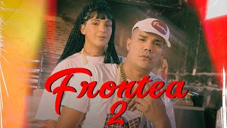 Tirri La Roca Ft Brisa La Roca  Frontea 2 Video Oficial [upl. by Niatirb]