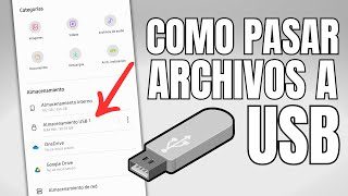 Como Pasar ARCHIVOS de tu CELULAR a una MEMORIA USB o una MEMORIA MICRO SD [upl. by Yetti349]