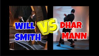 Dhar Manns Will Smith Slap VS Actual Event  Comparison [upl. by Braden]