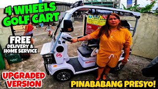 4 WHEELS GOLF CART UPGRADED VERSION MAS PINABABANG PRESYO NA FREE DELIVERY PA [upl. by Celie]