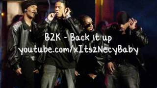 B2K  Back it up [upl. by Aynotal]