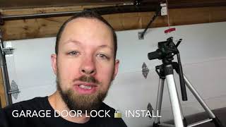 Garage Door Lock Install [upl. by Chancey204]