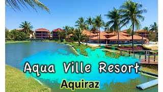 Aqua Ville Resort  Praia Porto das Dunas  Ceará  Que viagem [upl. by Fawcett]