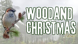 Enchanting Woodland Christmas Ideas to Transform Your Home into a Cozy Forest Retreat [upl. by Cotsen801]